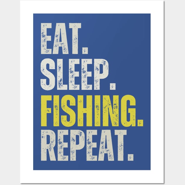 Gone Fishing, Fishing is Life Wall Art by twentysevendstudio